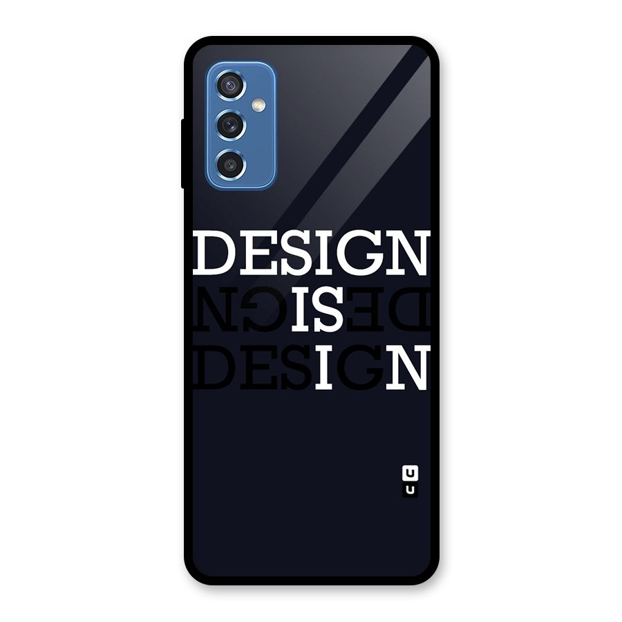 Design is In Typography Glass Back Case for Galaxy M52 5G
