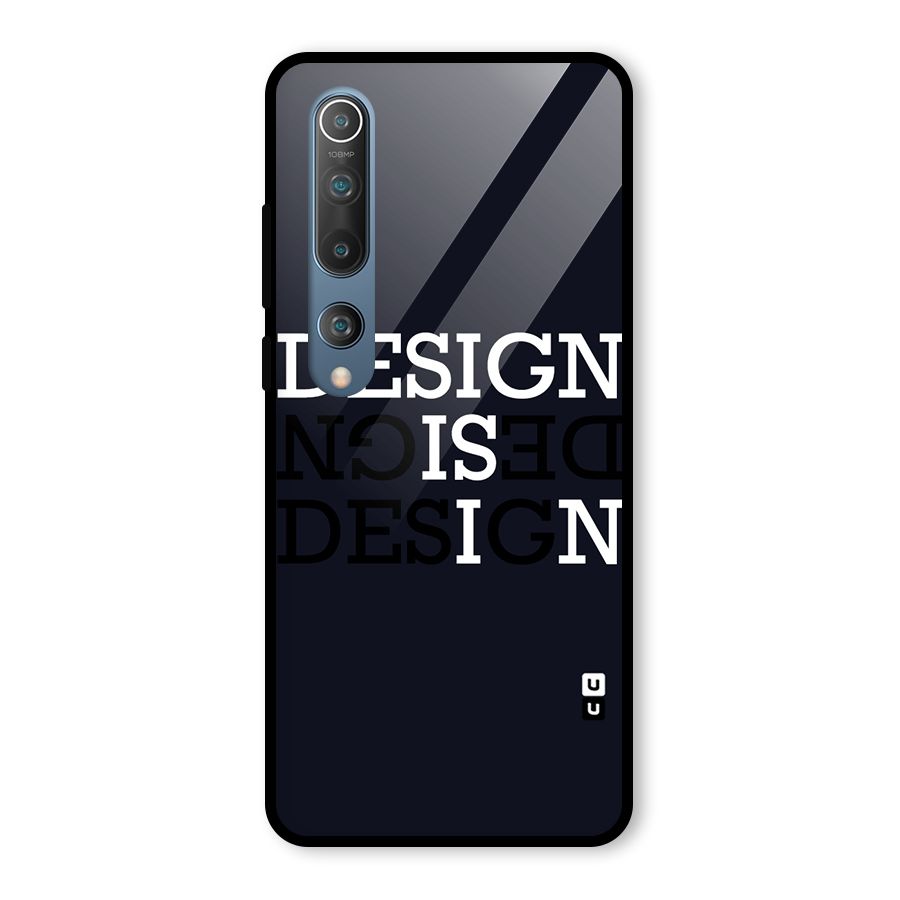 Design is In Typography Glass Back Case for Mi 10