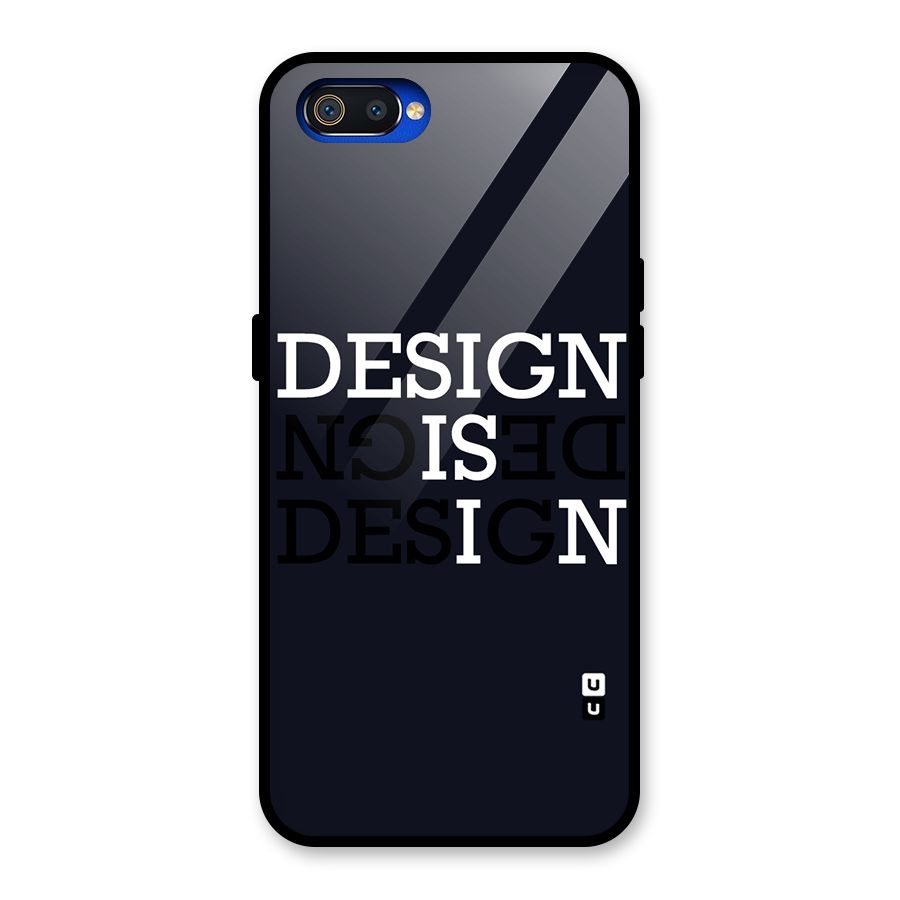 Design is In Typography Glass Back Case for Realme C2