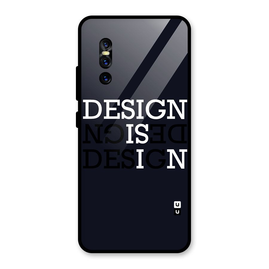 Design is In Typography Glass Back Case for Vivo V15 Pro