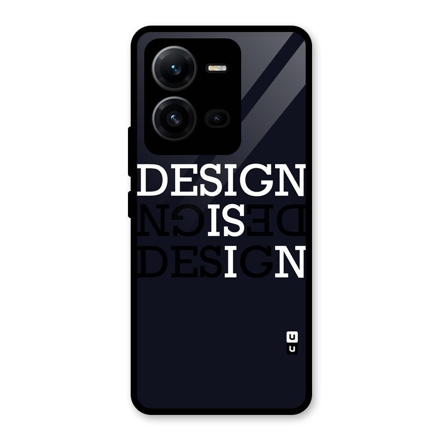 Design is In Typography Glass Back Case for Vivo V25
