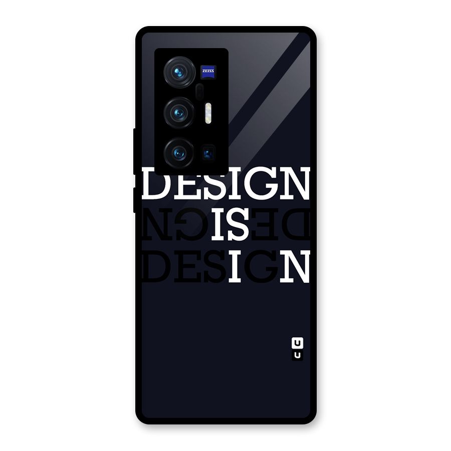 Design is In Typography Glass Back Case for Vivo X70 Pro Plus