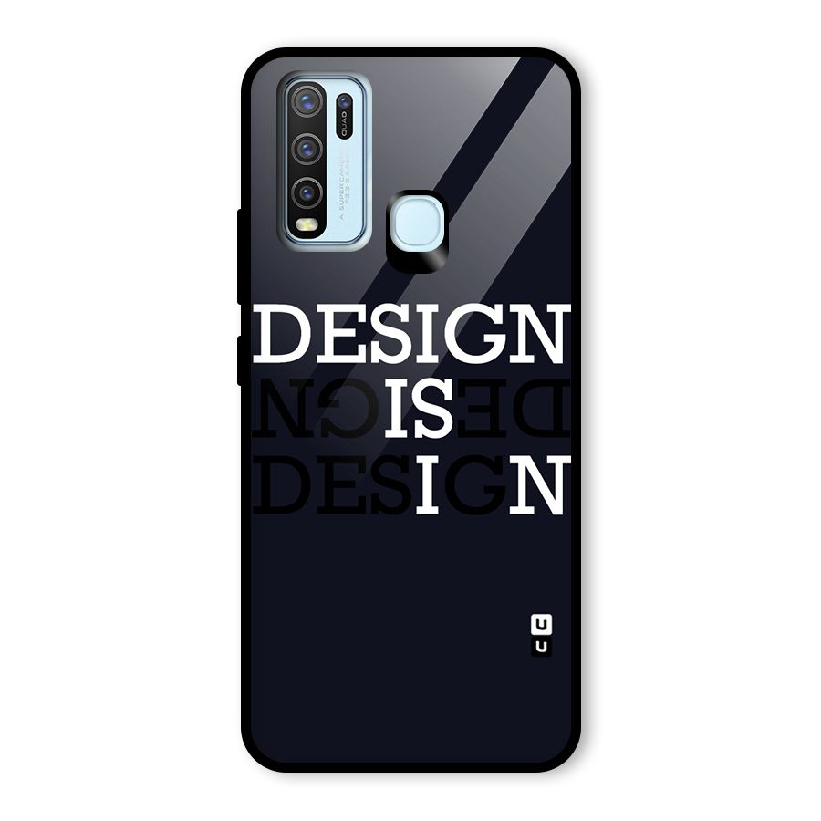 Design is In Typography Glass Back Case for Vivo Y50