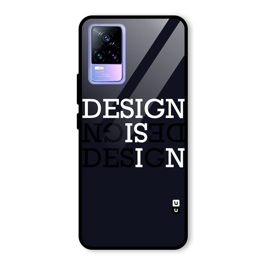 Design is In Typography Glass Back Case for Vivo Y73