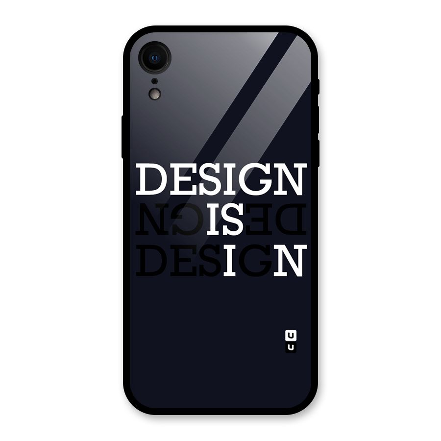 Design is In Typography Glass Back Case for XR