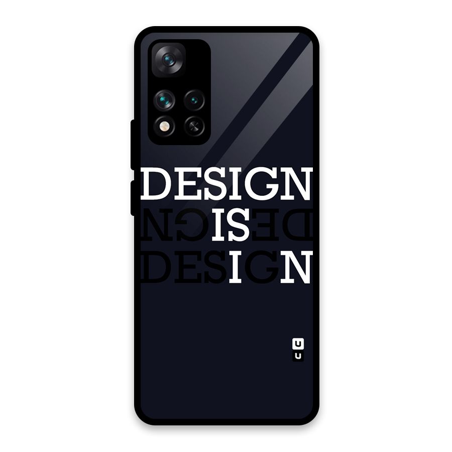 Design is In Typography Glass Back Case for Xiaomi 11i HyperCharge 5G