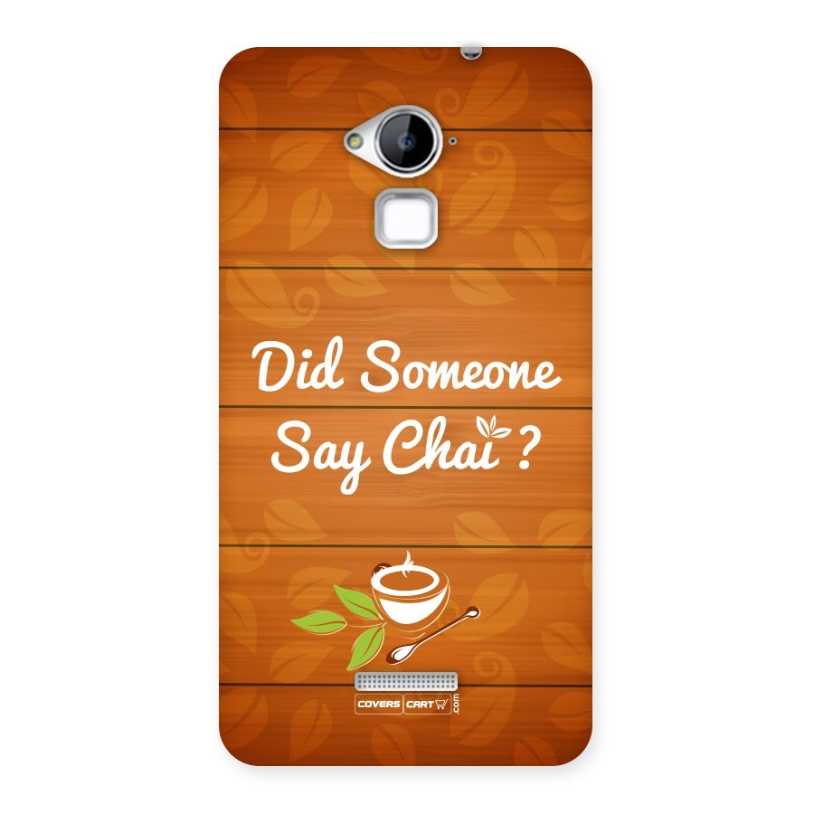 Did Someone Say Chai Back Case for Coolpad Note 3