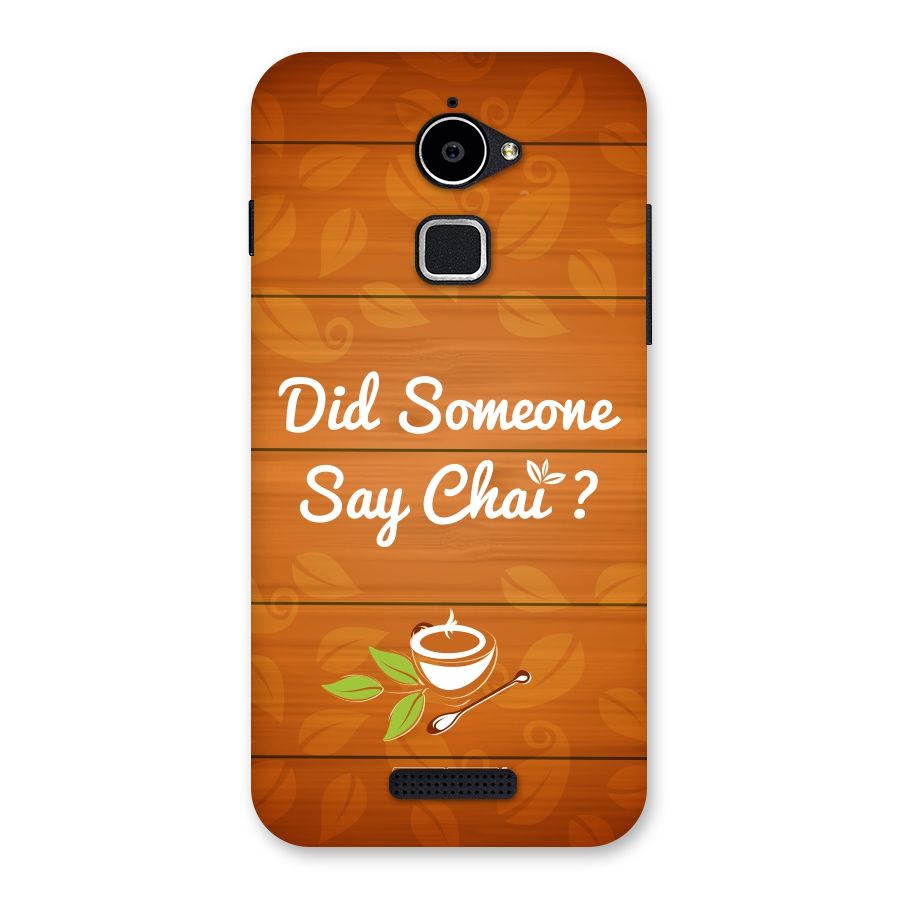 Did Someone Say Chai Back Case for Coolpad Note 3 Lite