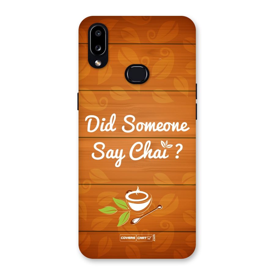 Did Someone Say Chai Back Case for Galaxy A10s