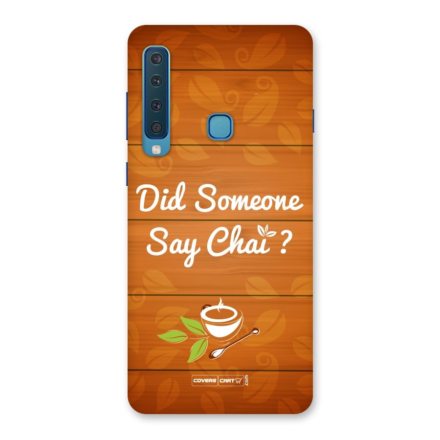 Did Someone Say Chai Back Case for Galaxy A9 (2018)