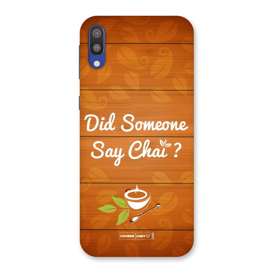 Did Someone Say Chai Back Case for Galaxy M10