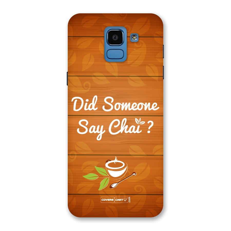 Did Someone Say Chai Back Case for Galaxy On6