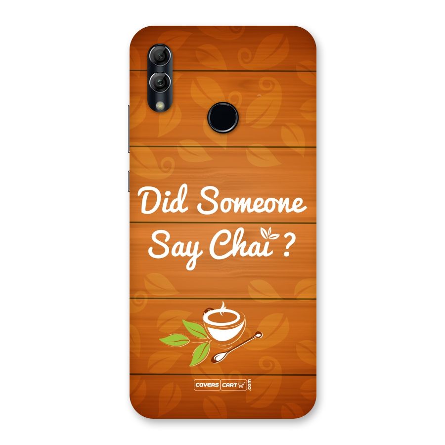 Did Someone Say Chai Back Case for Honor 10 Lite