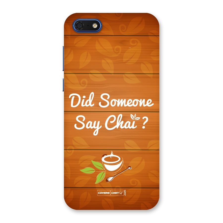 Did Someone Say Chai Back Case for Honor 7s