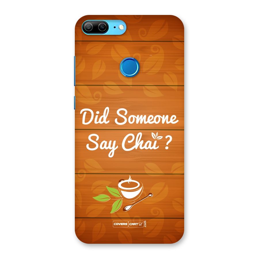 Did Someone Say Chai Back Case for Honor 9 Lite