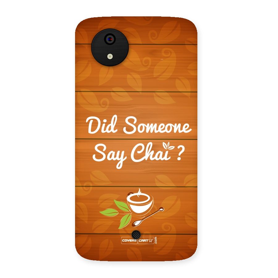 Did Someone Say Chai Back Case for Micromax Canvas A1