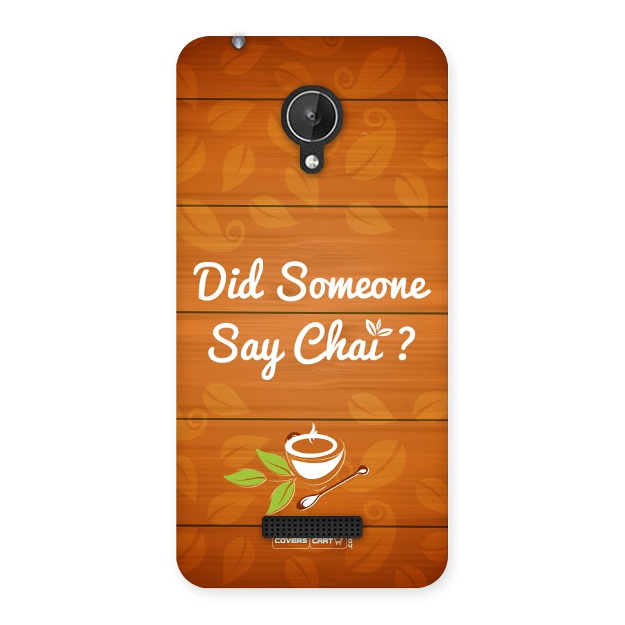 Did Someone Say Chai Back Case for Micromax Canvas Spark Q380