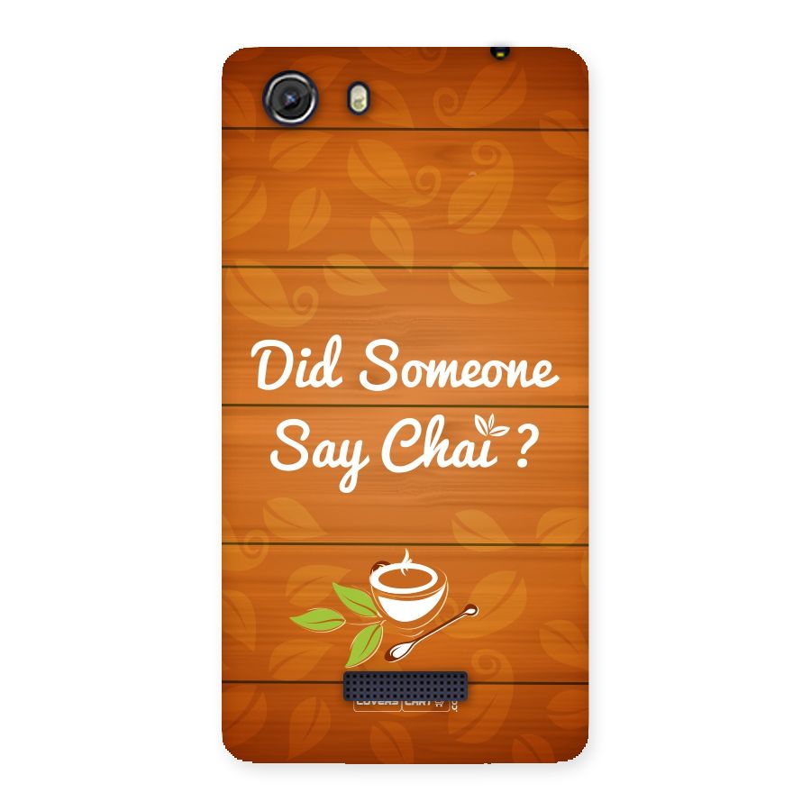 Did Someone Say Chai Back Case for Micromax Unite 3