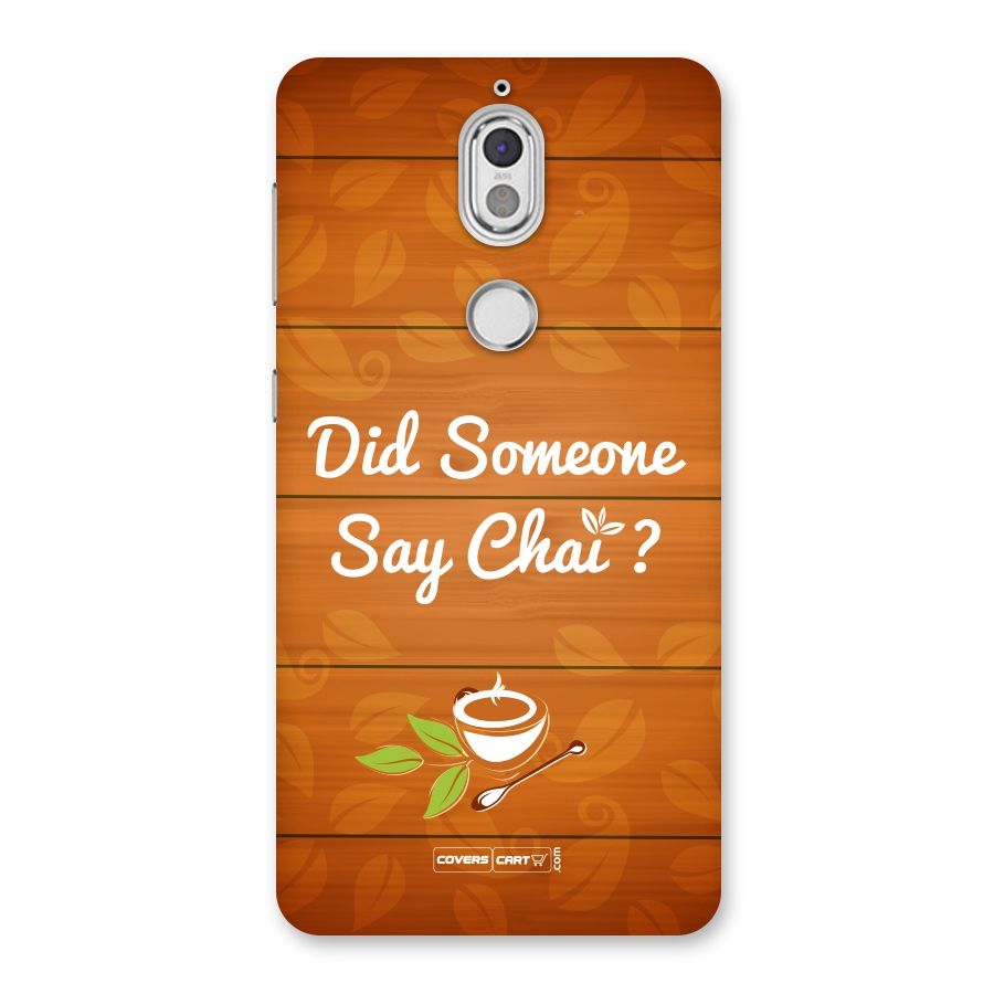 Did Someone Say Chai Back Case for Nokia 7