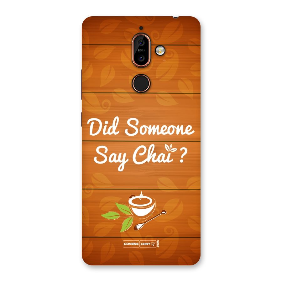 Did Someone Say Chai Back Case for Nokia 7 Plus