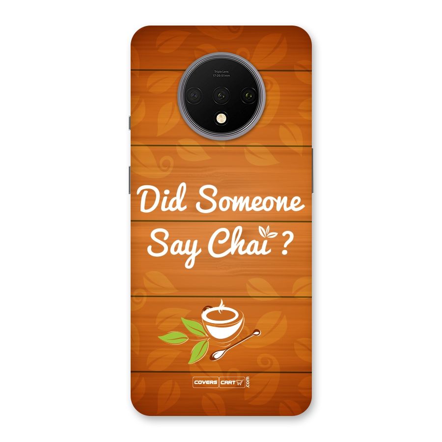 Did Someone Say Chai Back Case for OnePlus 7T