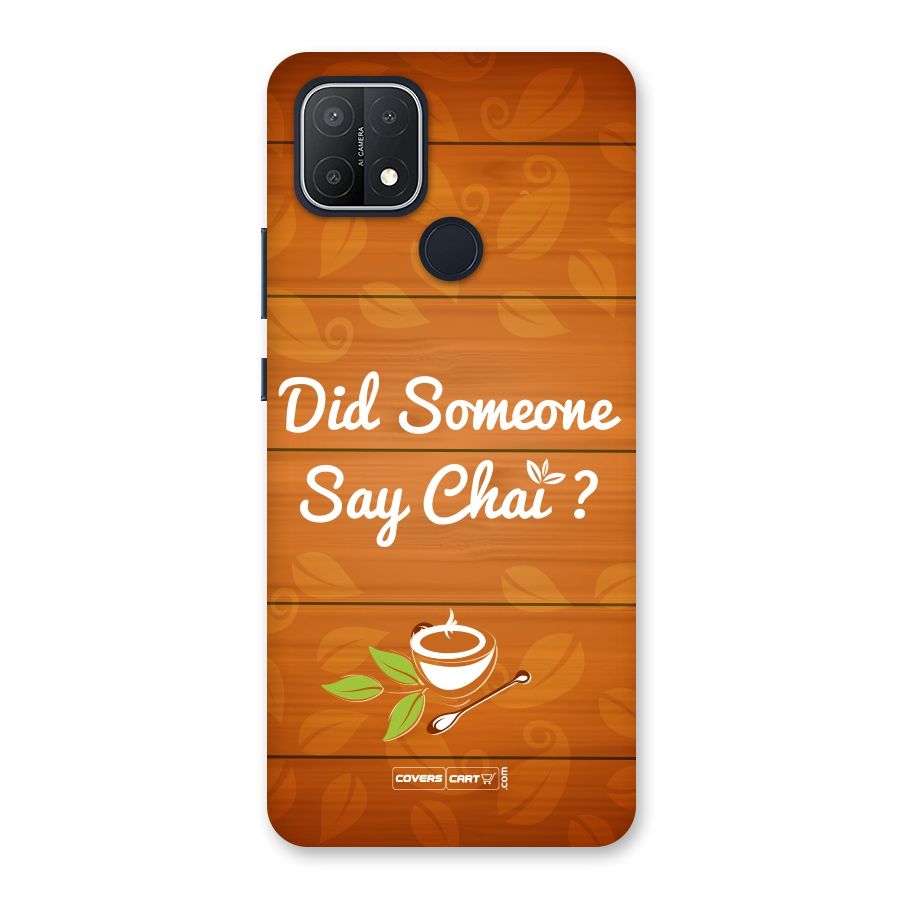 Did Someone Say Chai Back Case for Oppo A15s
