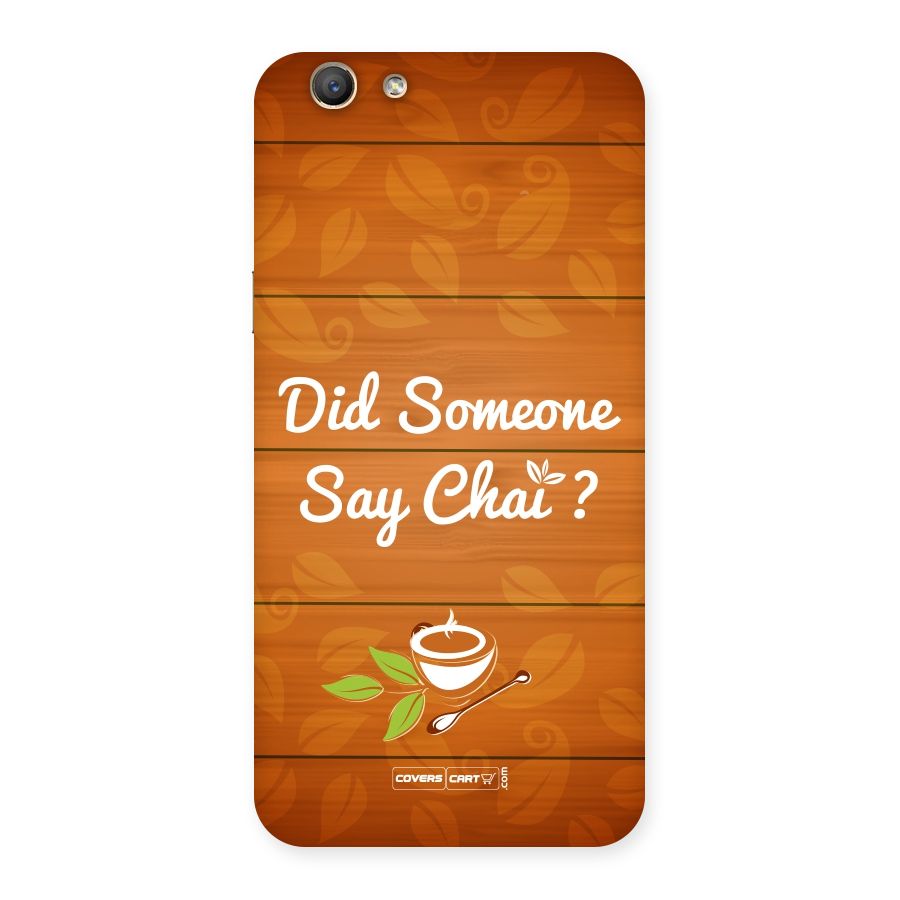 Did Someone Say Chai Back Case for Oppo A59