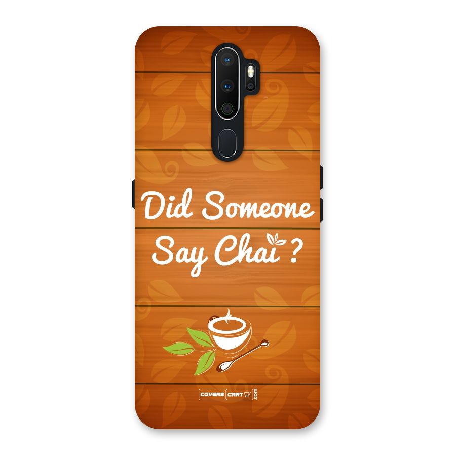 Did Someone Say Chai Back Case for Oppo A5 (2020)
