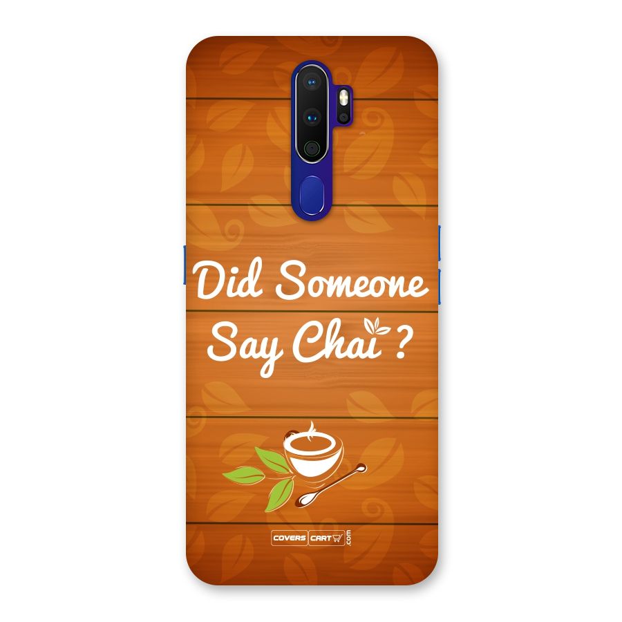 Did Someone Say Chai Back Case for Oppo A9 (2020)