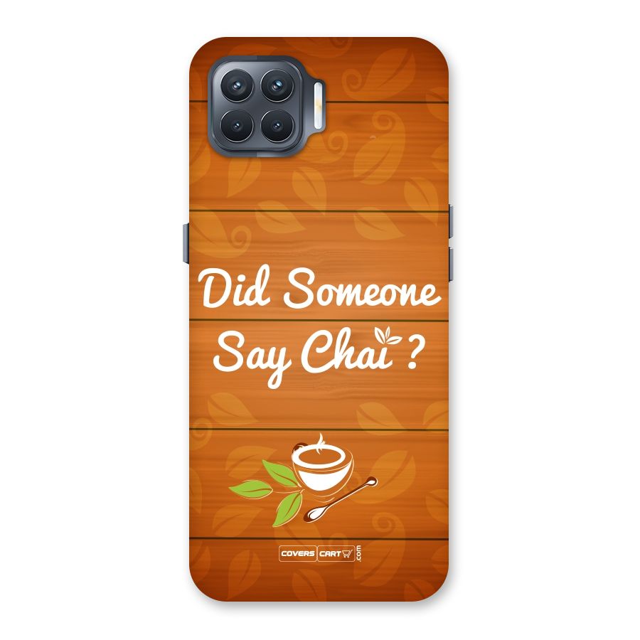 Did Someone Say Chai Back Case for Oppo F17 Pro
