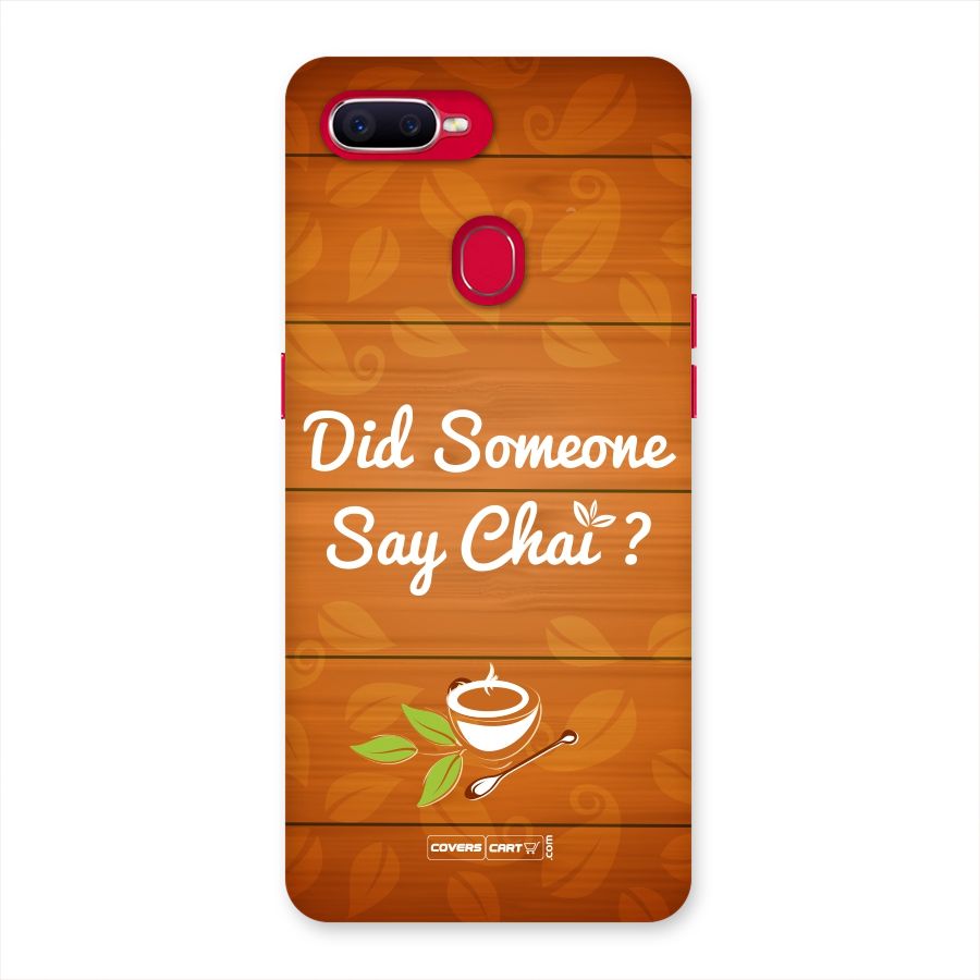 Did Someone Say Chai Back Case for Oppo F9 Pro
