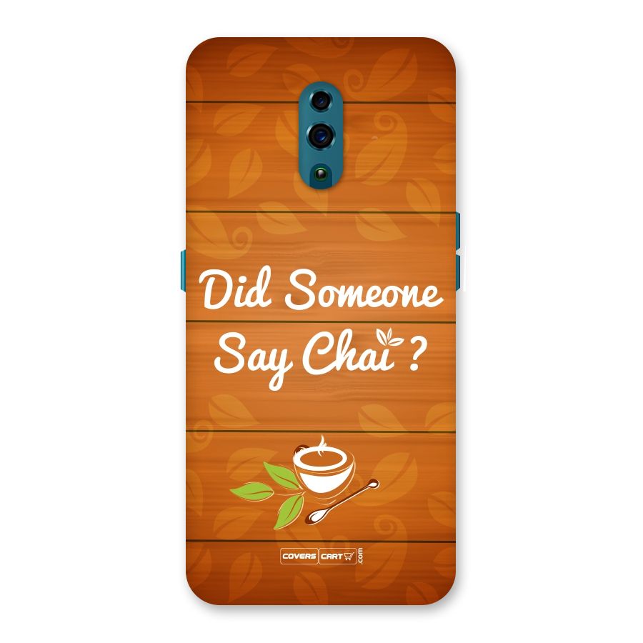 Did Someone Say Chai Back Case for Oppo Reno