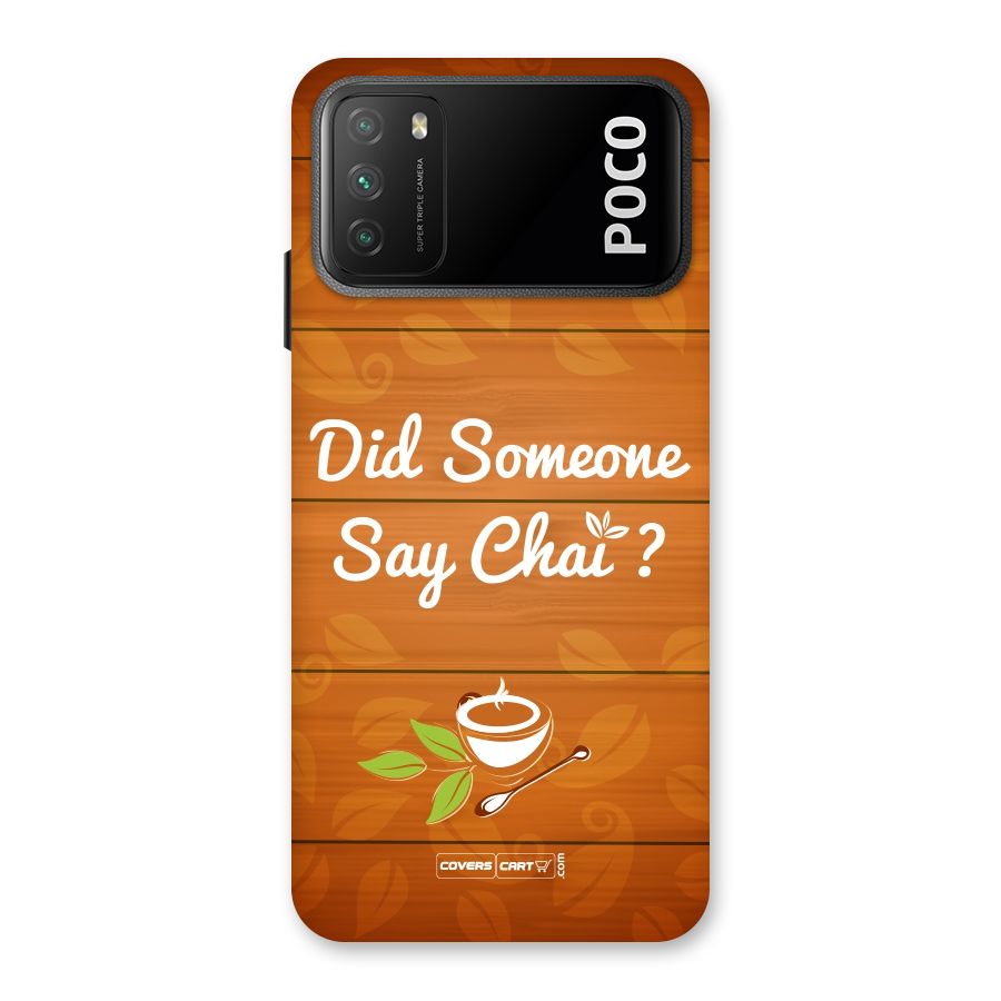 Did Someone Say Chai Back Case for Poco M3