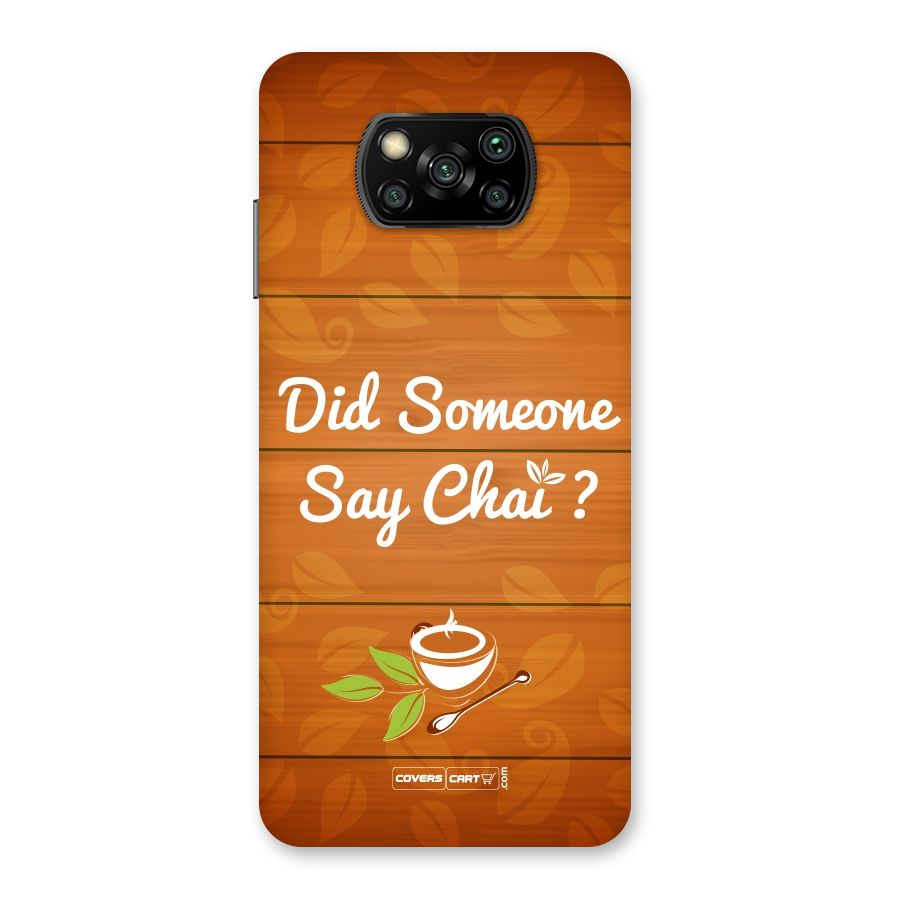 Did Someone Say Chai Back Case for Poco X3
