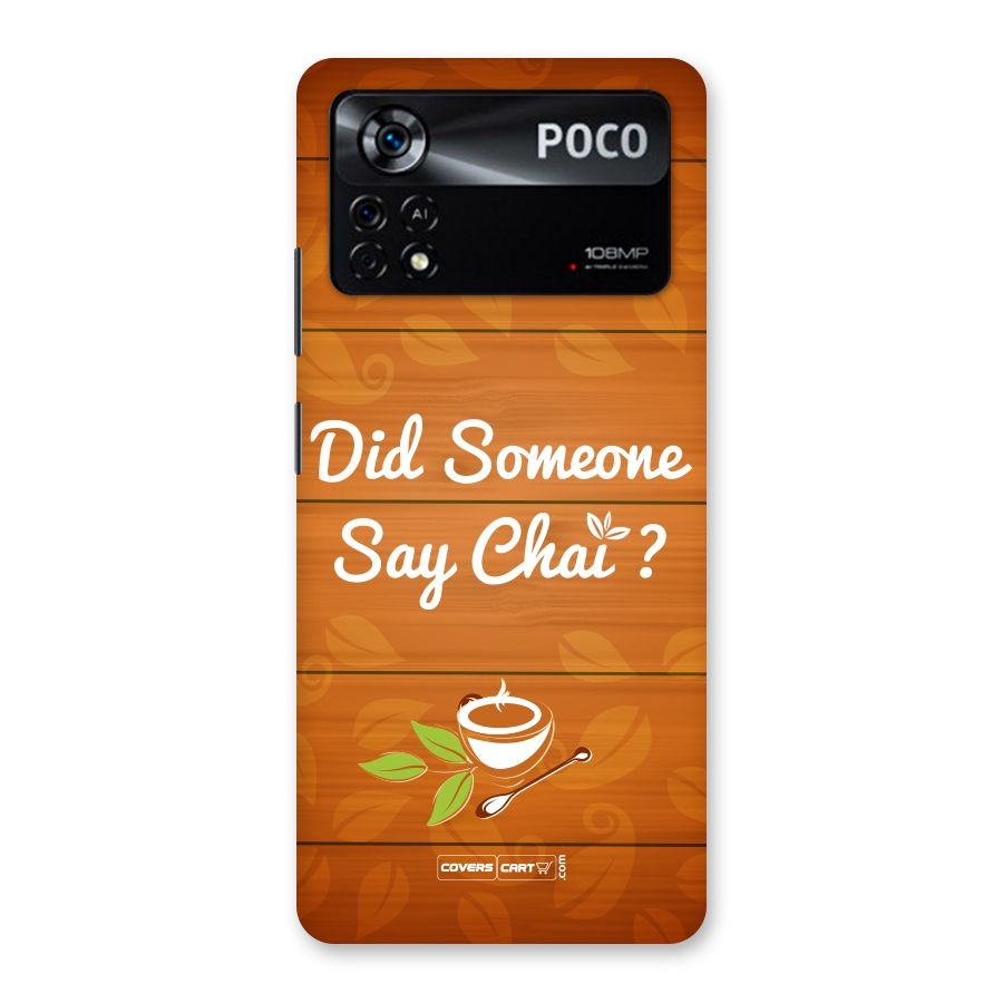 Did Someone Say Chai Back Case for Poco X4 Pro 5G