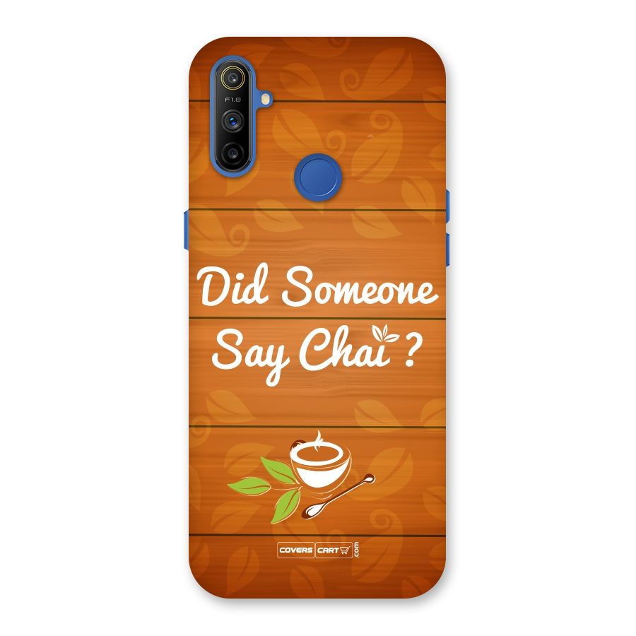 Did Someone Say Chai Back Case for Realme Narzo 10A