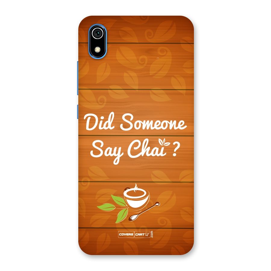 Did Someone Say Chai Back Case for Redmi 7A