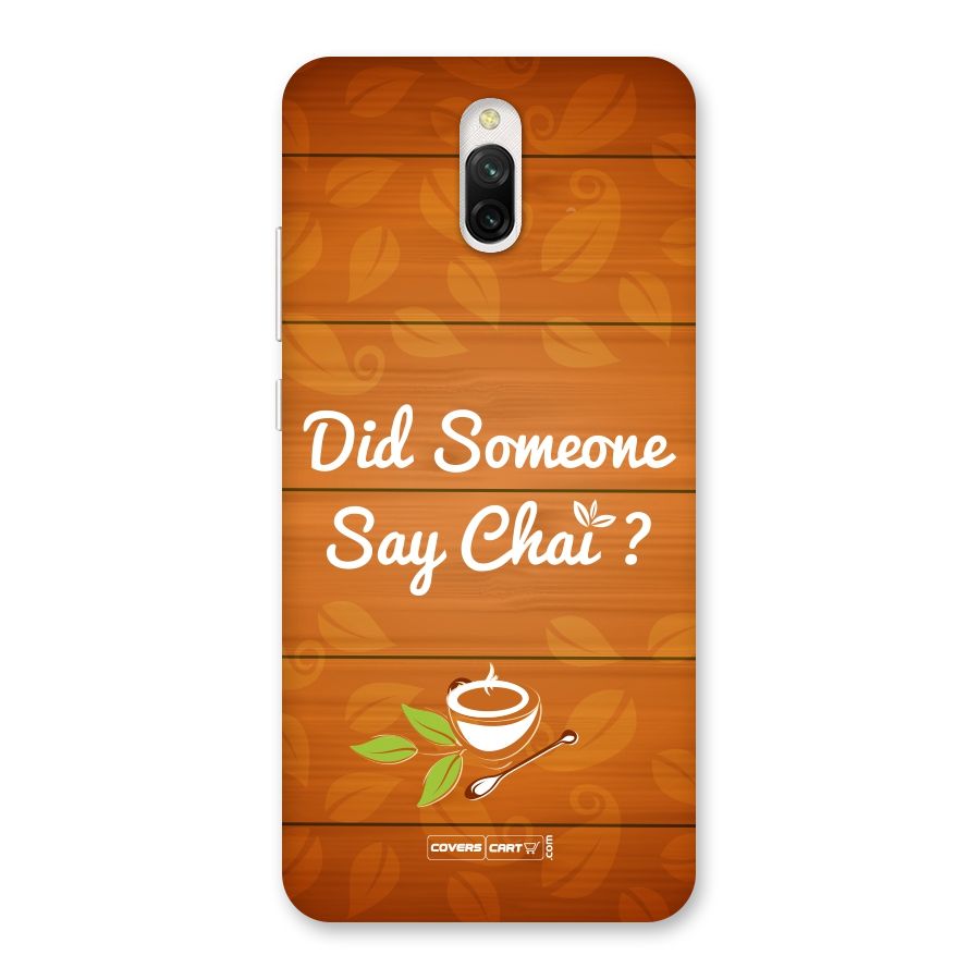Did Someone Say Chai Back Case for Redmi 8A Dual