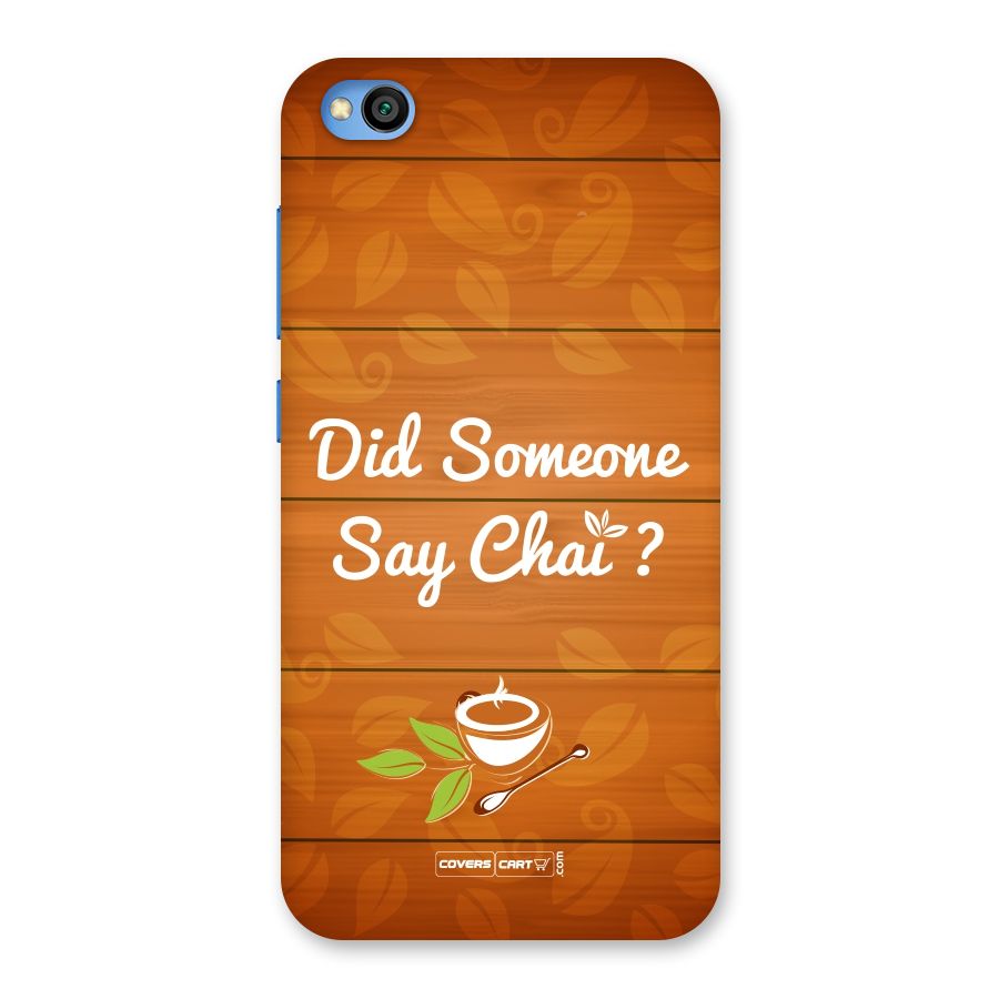 Did Someone Say Chai Back Case for Redmi Go