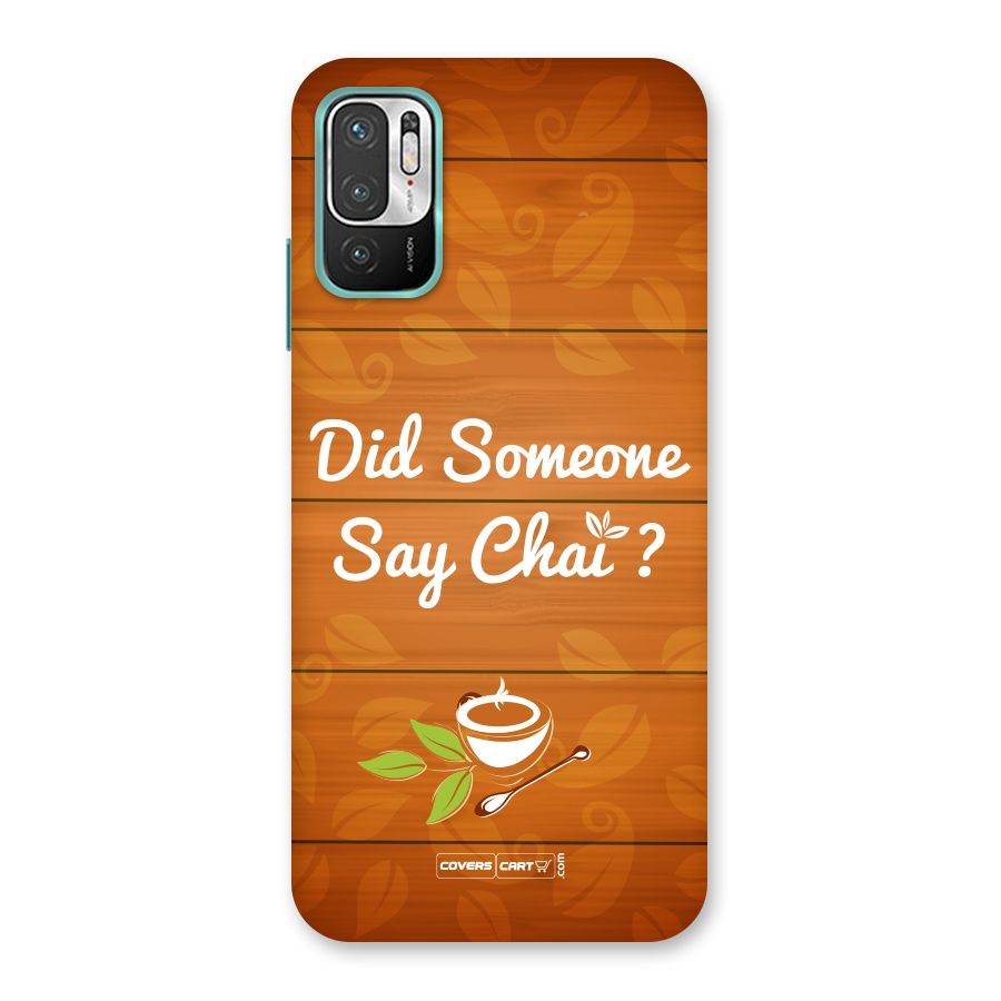 Did Someone Say Chai Back Case for Redmi Note 10T 5G