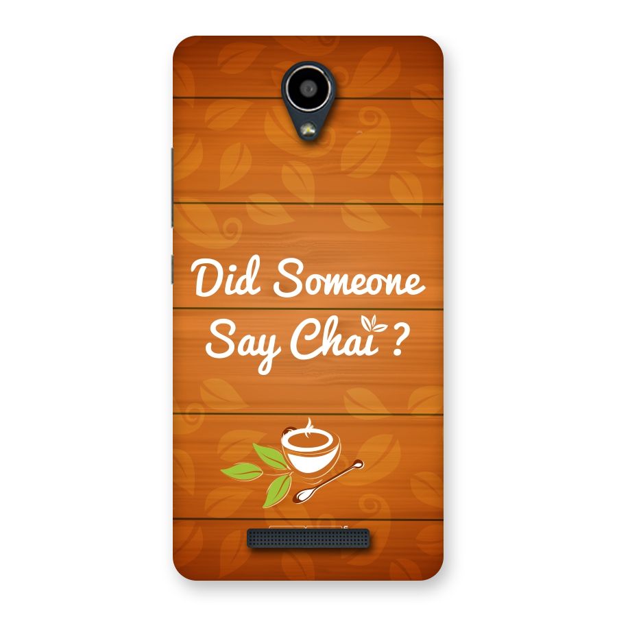 Did Someone Say Chai Back Case for Redmi Note 2