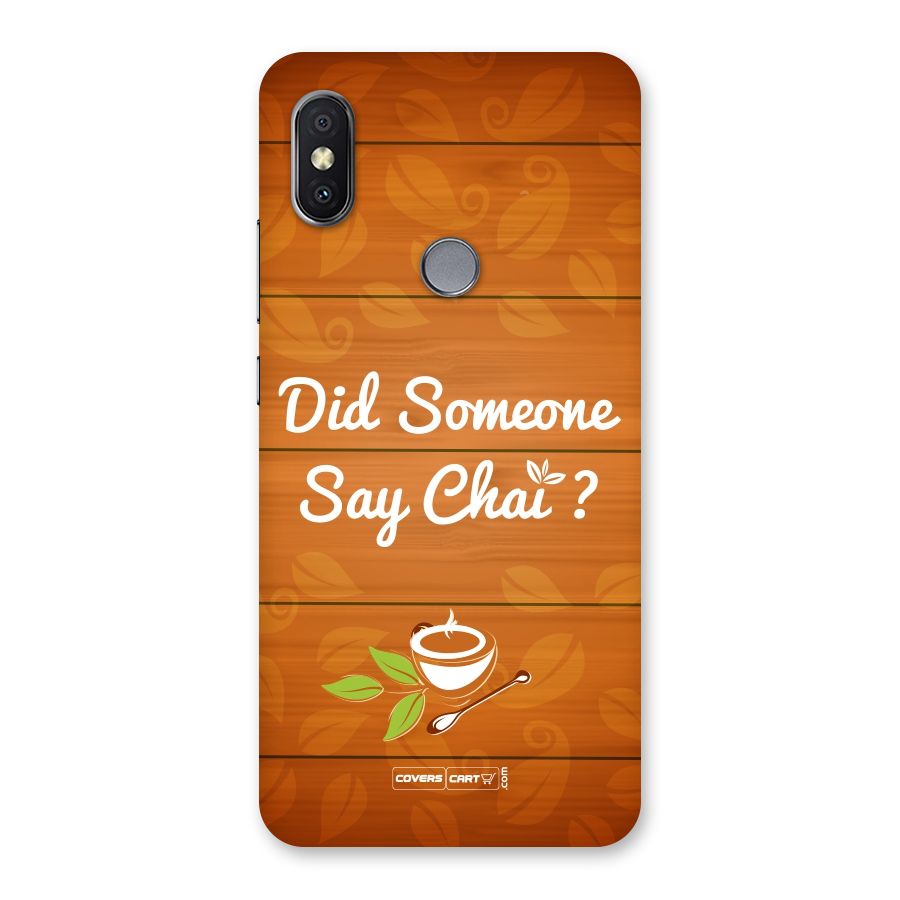 Did Someone Say Chai Back Case for Redmi Y2