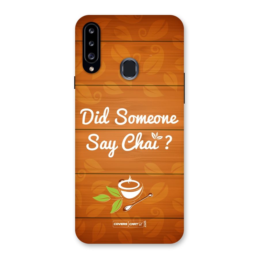 Did Someone Say Chai Back Case for Samsung Galaxy A20s