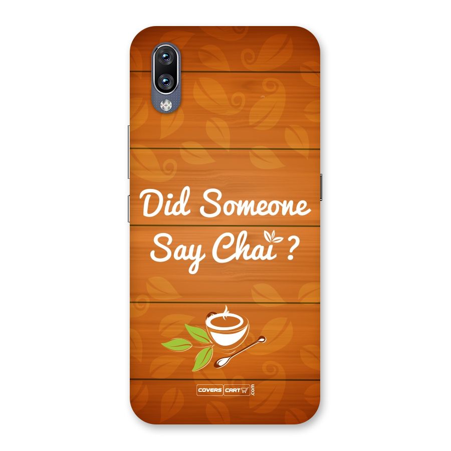 Did Someone Say Chai Back Case for Vivo NEX