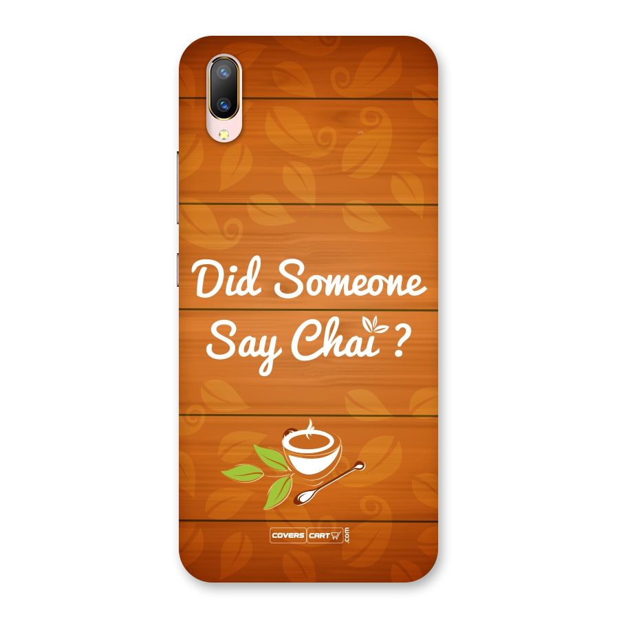 Did Someone Say Chai Back Case for Vivo V11 Pro