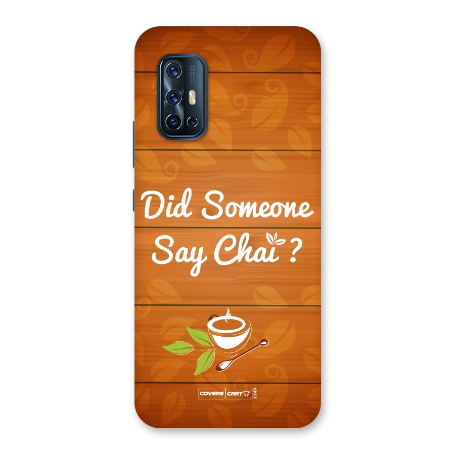 Did Someone Say Chai Back Case for Vivo V17