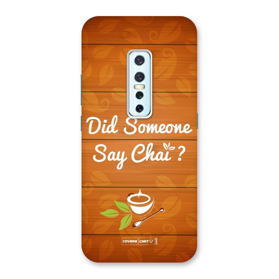 Did Someone Say Chai Back Case for Vivo V17 Pro