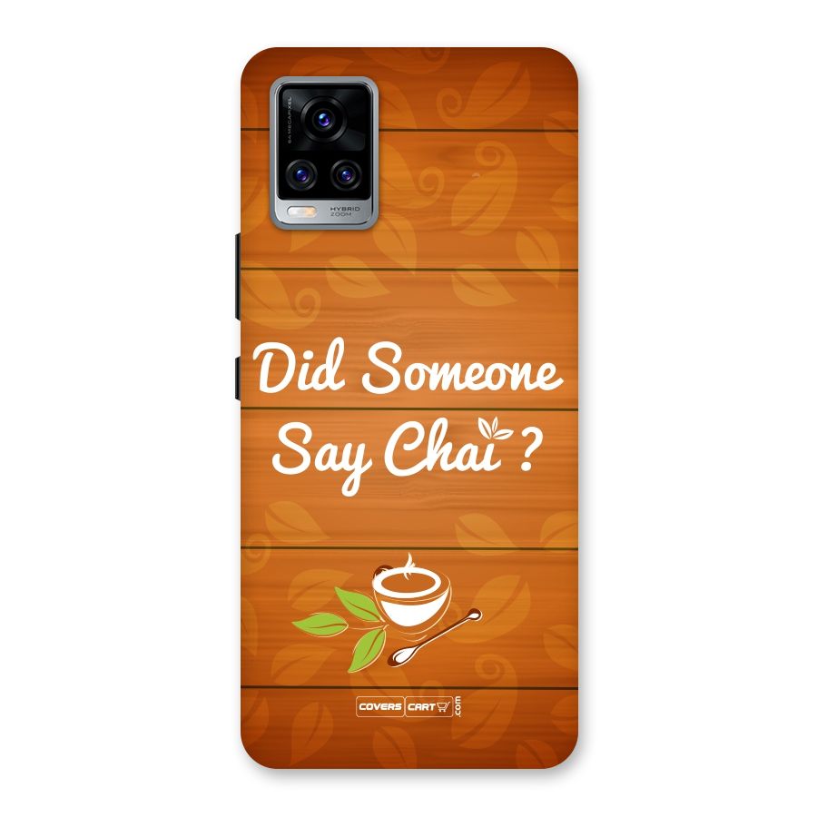 Did Someone Say Chai Back Case for Vivo V20 Pro