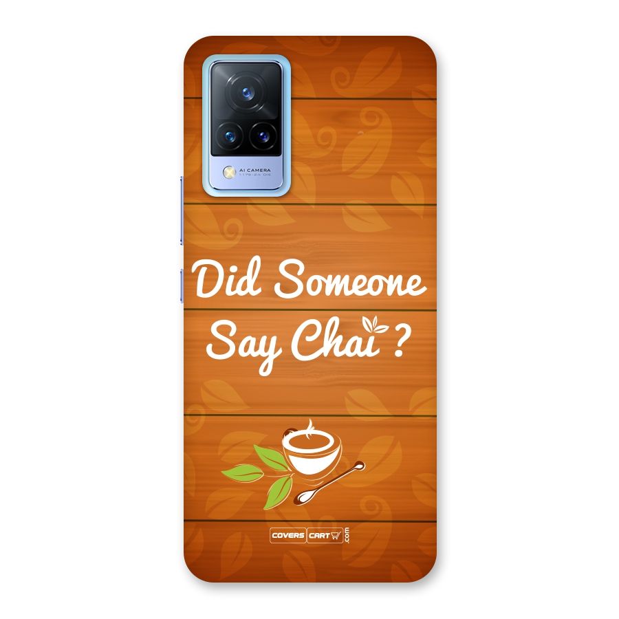 Did Someone Say Chai Back Case for Vivo V21 5G