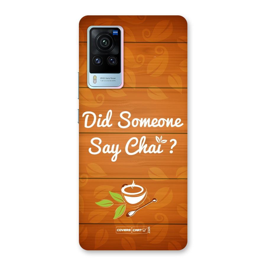 Did Someone Say Chai Back Case for Vivo X60 Pro